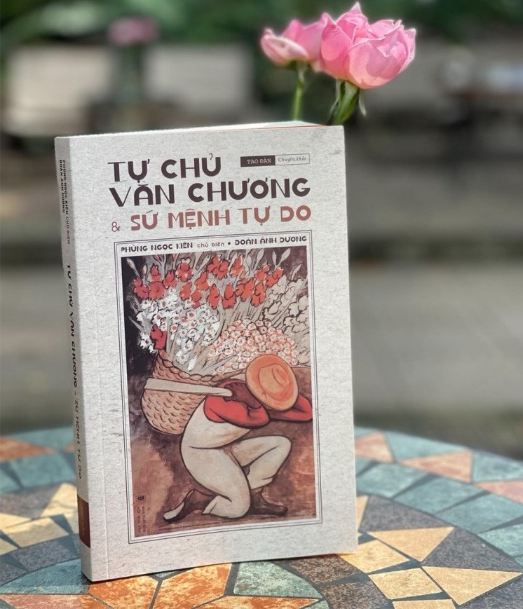 TỰ CHỦ VĂN CHƯƠNG VÀ SỨ MỆNH TỰ DO