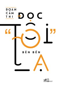 Đọc "Tôi" bên bến lạ