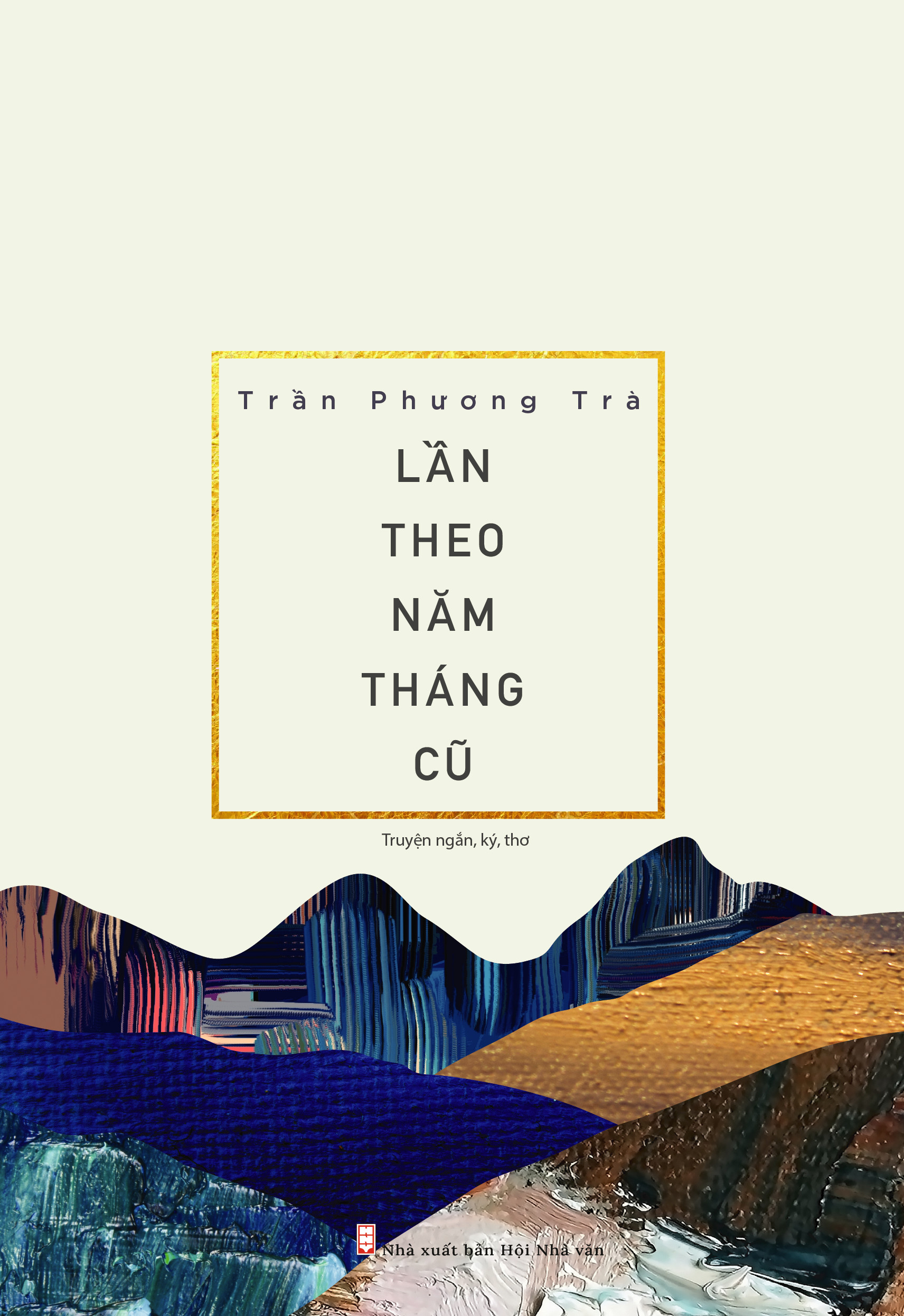 Lần theo năm tháng cũ