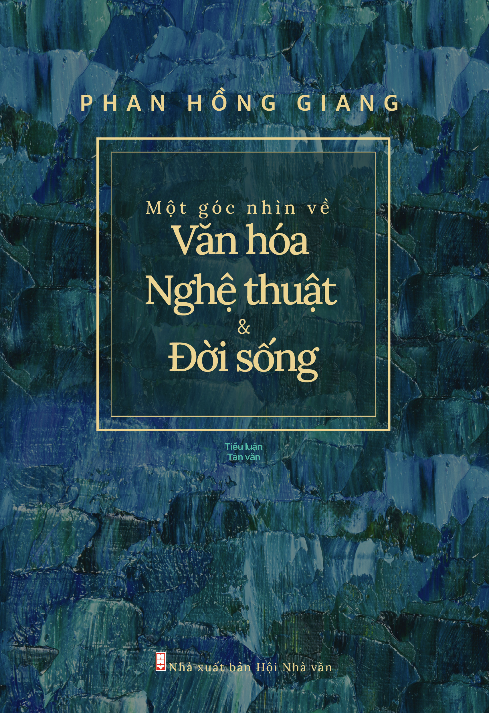 Một góc nhìn về văn hóa nghệ thuật và đời sống